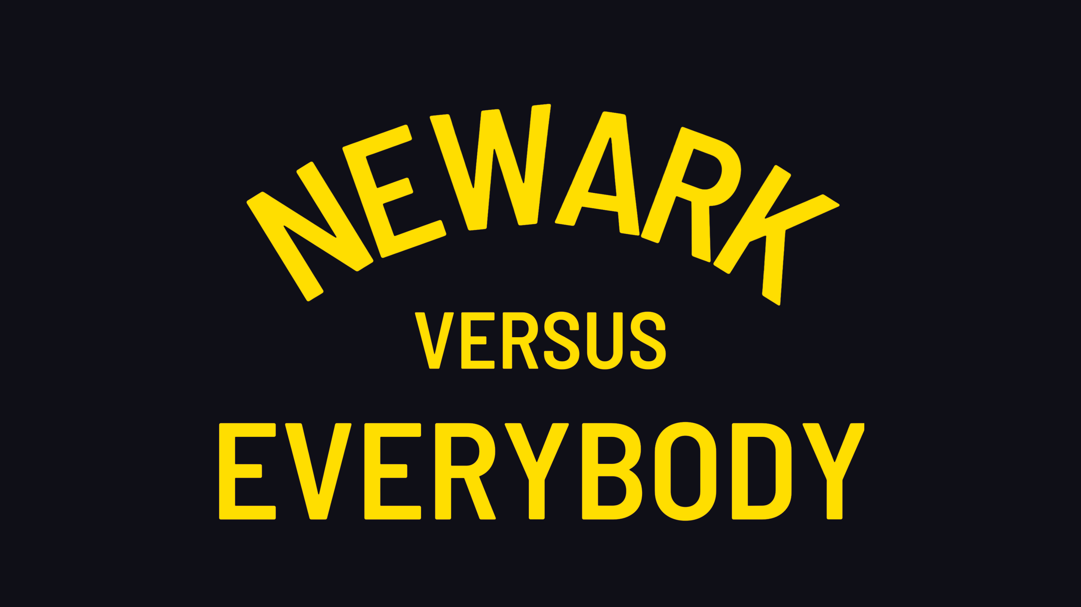 NEWARK VS EVERYBODY T-SHIRT